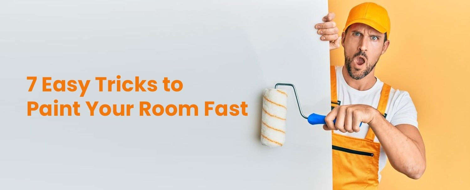 7 Easy Tricks to Paint Your Room Fast